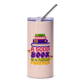 Book Lover Tumbler, Good Book Friend Forever, Reader Tumbler, Bookworm Gift, Unique Tumbler, Cute Tumbler, Gift for Book Reader - Tawshia